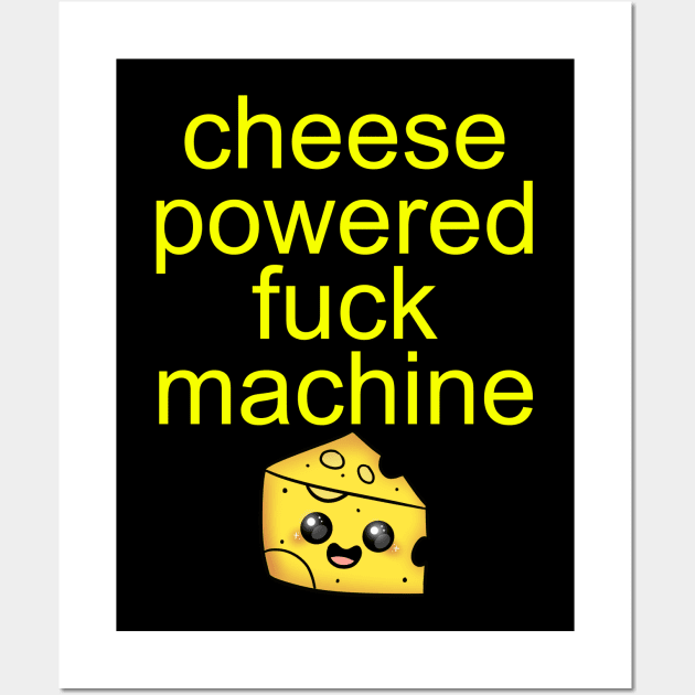 Cheese Keeps Me Moving Wall Art by Bob Rose